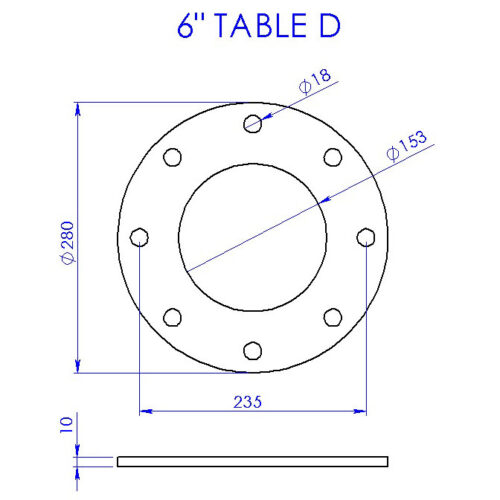 6in Table D Flange (8 X 18mm Hole PCD = 235mm)